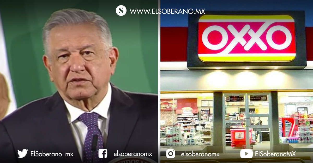 “se Acabó La Robadera” Urge Amlo A Oxxo Pagar Cuenta Completa De Luz El Soberano 8773